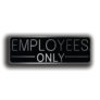 Employees Only Sign