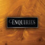 Enquiries Door Sign