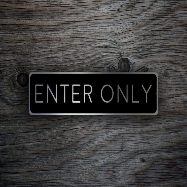 ENTER-ONLY-SIGN-2 Enter Only Sign