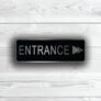 Entrance Directional Sign