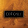 Exit Only Sign