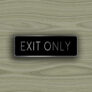 EXIT ONLY SIGN