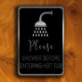 HOT TUB SIGNS