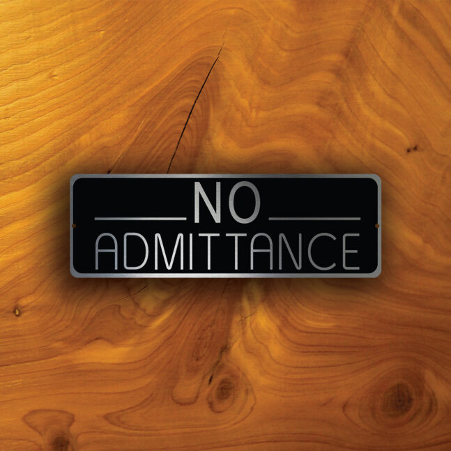 NO-ADMITTANCE-SIGN-1 No Admittance Sign