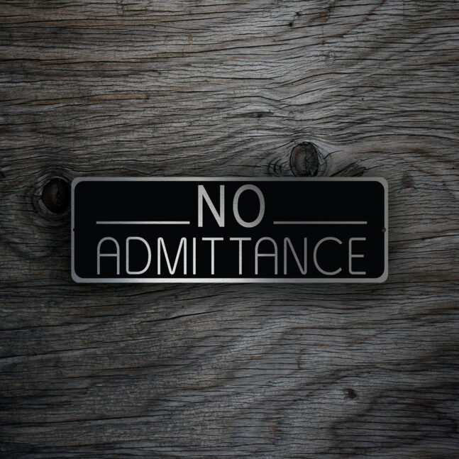 NO-ADMITTANCE-SIGN-4 No Admittance Sign