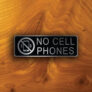NO CELL PHONES Sign