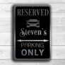 Personalized Reserved Parking Sign