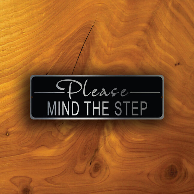 Please-MIND-THE-STEP-Sign-3 Please Mind the Step Sign