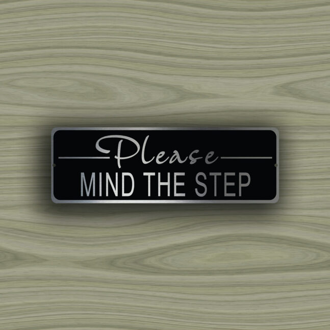 Please MIND THE STEP Sign Please MIND THE STEP Sign