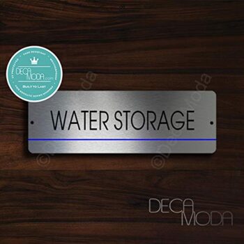 Deca Moda Water Storage Sign, Size 12 x 4 inches