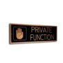 Black Copper Private Function sign