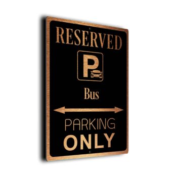 Bus Parking Only Sign