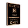 Chapel Parking Only Sign