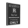 Day-Care Parking Only Sign