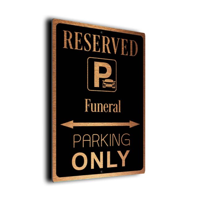 Funeral_Parking_Only_Sign_DMPKGBC-09112290-1.jpg Funeral Parking Only Sign