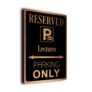 Lecturer Parking Only Sign