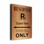 Liquor-Store Parking Only Sign