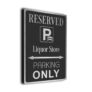 Liquor-Store Parking Only Sign