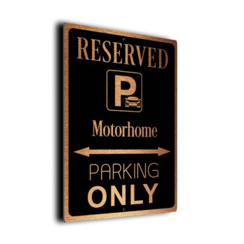 Motorhome Parking Only Sign