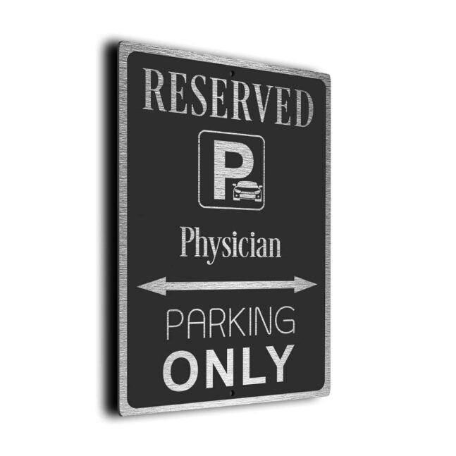 Physician_Parking_Only_Sign_DMPKGGS-091122155-1.jpg Physician Parking Only Sign