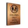 Pool Children Only with Parents Sign