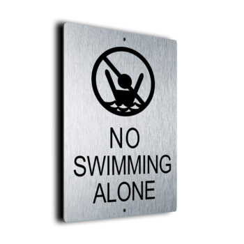 No Swimming Alone Sign