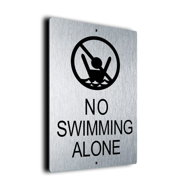 No Swimming Alone Sign