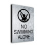No Swimming Alone Sign