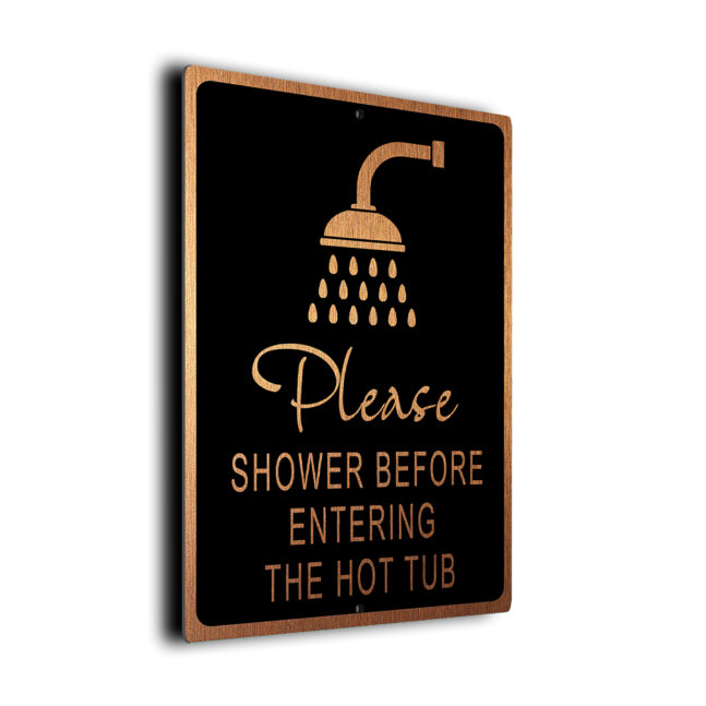 Please Shower Hot Tub Pool Sign DMSHWHTBC011023 Shower before Hot Tub Sign