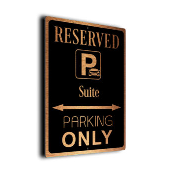 Suite Parking Only Sign
