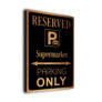 Supermarket Parking Only Sign