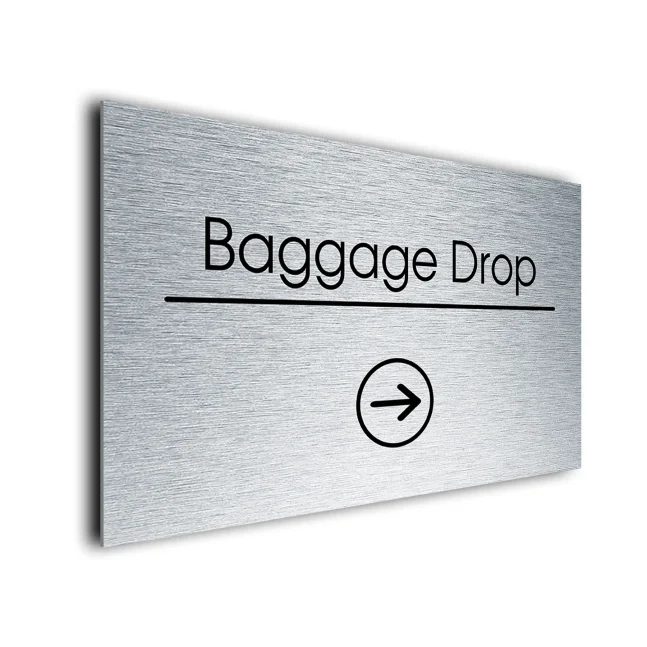 Baggage Drop Sign Directional Sign - Brushed Metal Finish Baggage Drop Sign Directional Sign - Brushed Metal Finish