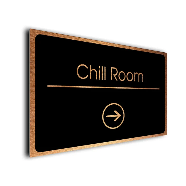 Chill Room Sign Directional Sign - Brushed Metal Finish