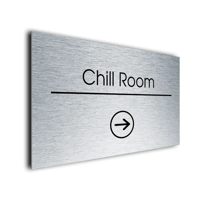 Chill Room Sign Directional Sign - Brushed Metal Finish Chill Room Sign Directional Sign - Brushed Metal Finish