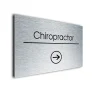 Chiropractor Sign Directional Sign - Brushed Metal Finish
