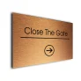 Close The Gate Sign Directional Sign - Brushed Metal Finish