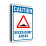 Blue Caution Speed Bump Ahead Sign