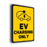 EV Charging Only Sign