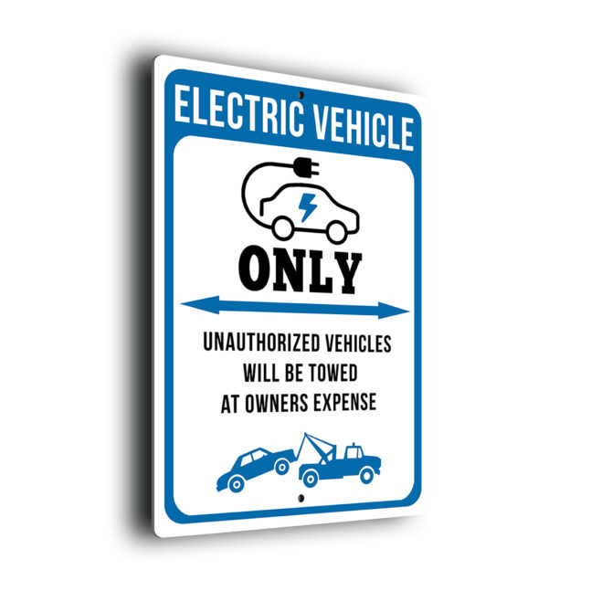 Electric Vehicle Parking Towed Sign Blue Electric Vehicles Only All Others Will Be Towed Sign
