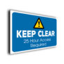 Keep Clear 24 Hour Access Required Sign
