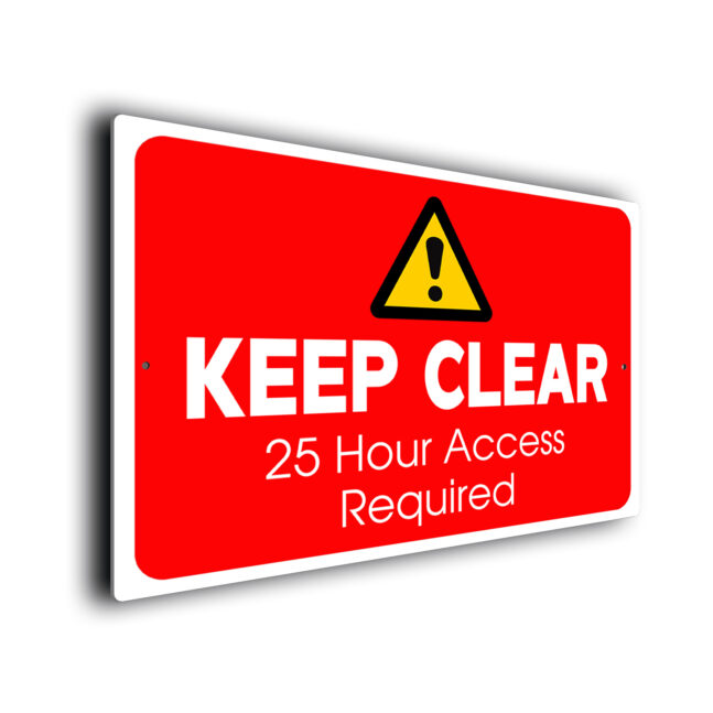 Keep Clear 24 Hour Access Required Sign