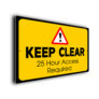 Keep Clear 24 Hour Access Required Sign