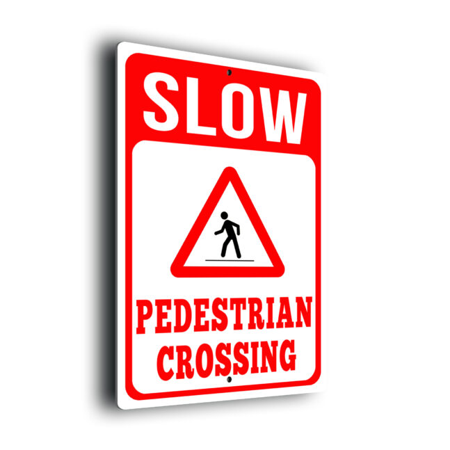 Slow Pedestrian Crossing Sign SPC252-Red Slow Pedestrian Crossing Sign