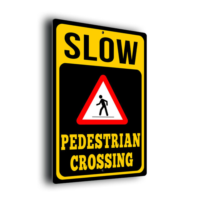 Slow Pedestrian Crossing Sign SPC252-Yellow Slow Pedestrian Crossing Sign