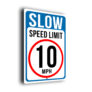 10MPH Speed Limit Sign