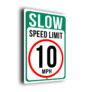 10MPH Speed Limit Sign