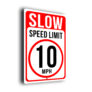 10MPH Speed Limit Sign