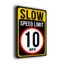 10MPH Speed Limit Sign