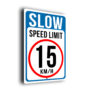 15 KMH Speed Limit Sign