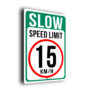 15 KMH Speed Limit Sign